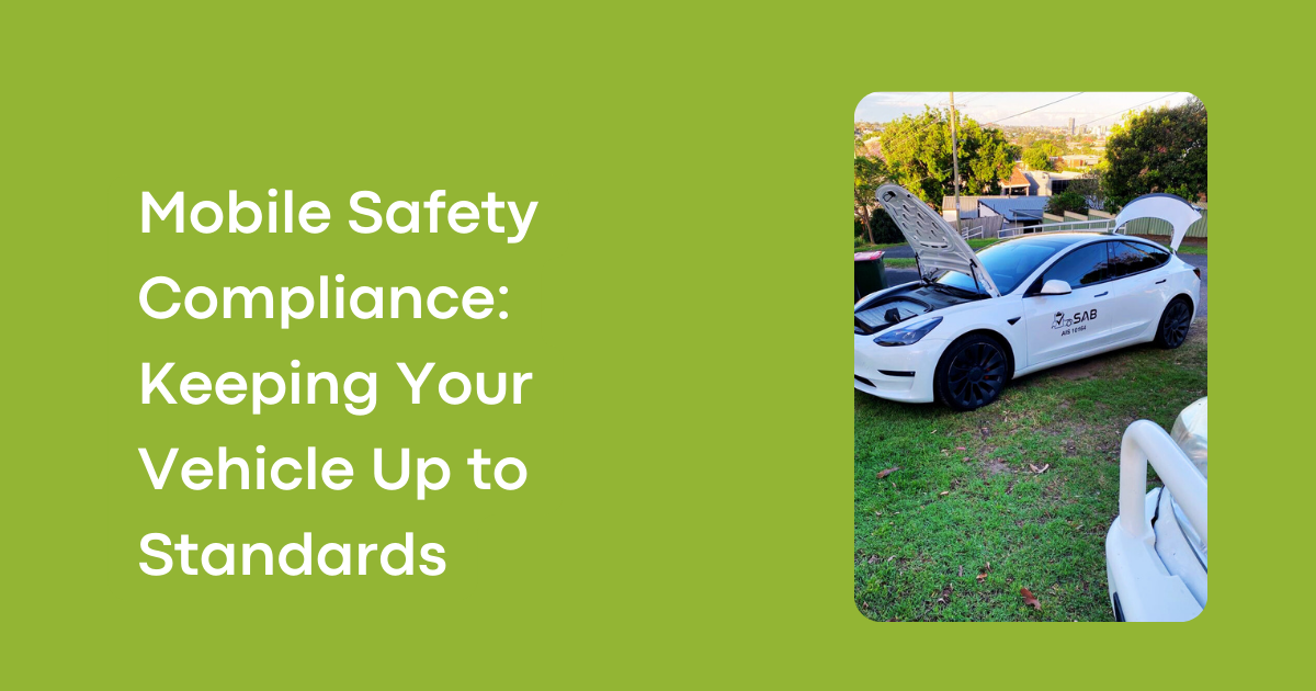 Mobile Safety Compliance: Keeping Your Vehicle Up to Standards