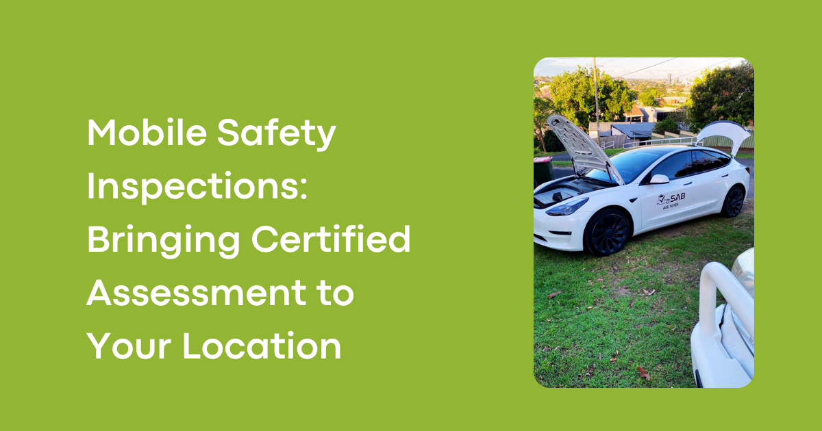 Mobile Safety Inspections: Bringing Certified Assessment to Your Location