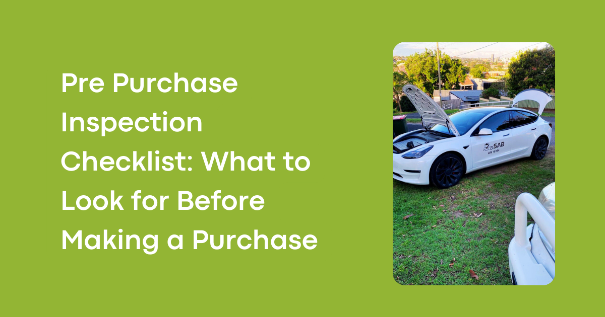 Pre Purchase Inspection Checklist: What to Look for Before Making a Purchase