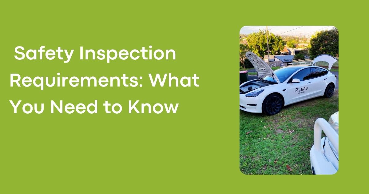 Safety Inspection Requirements: What You Need to Know