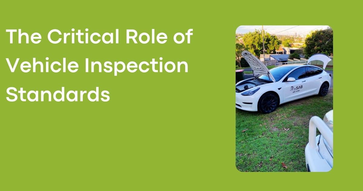 The Critical Role of Vehicle Inspection Standards