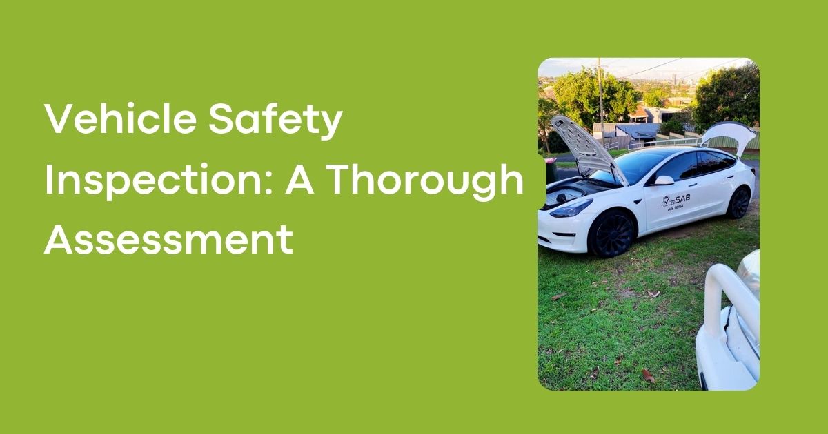 Vehicle Safety Inspection: A Thorough Assessment